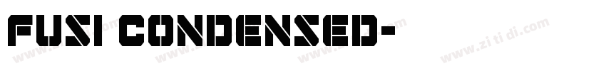 Fusi Condensed字体转换